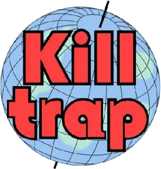 Kill Trap